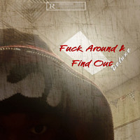 Fuck Around & Find out (Deluxe)