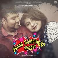 Yenna Soldringge Ningge (Original Short Film Soundtrack)