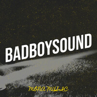 Badboysound