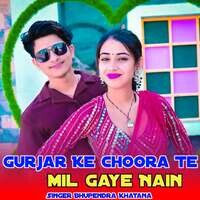 Gurjar Ke Choora Te Mil Gaye Nain