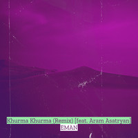 Khurma Khurma (Remix)