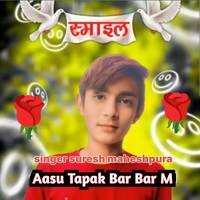 Aasu Tapak Bar Bar M