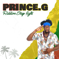 Prince.G Riddim Stop Fight