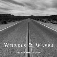 Wheels & Waves