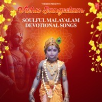 Vishu Sangeetam: Soulful Malayalam Devotional Songs