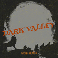 Dark Valley