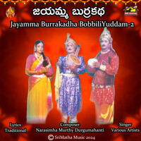 Jayamma Burrakadha Bobbiliyuddam, Pt. 2