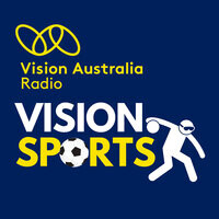 Vision Sports, by Vision Australia Radio - season - 1