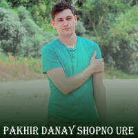 Pakhir Danay Shopno Ure