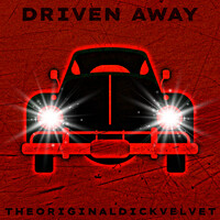 Driven Away