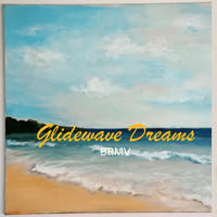 Glidewave Dreams