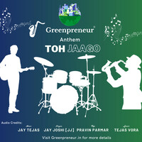 Toh Jaago - GreenPrenuer Anthem