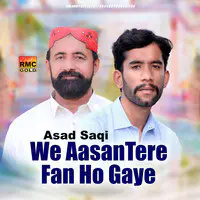 We AasanTere Fan Ho Gaye