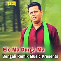 Elo Ma Durga Ma