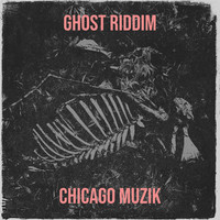 Ghost Riddim