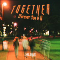 Together (Forever You & I)