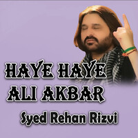 Haye Haye Ali Akber