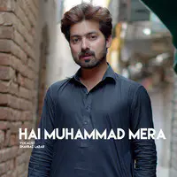 Hai Muhammad Mera