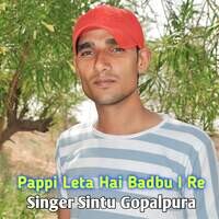 Pappi Leta Hai Badbu I Re