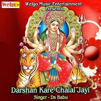 Darshan Kare Chalal Jayi