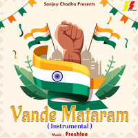 Vande Mataram - Instrumental