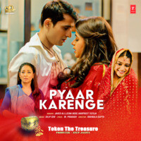 Pyaar Karenge (From "Token - The Treasure")