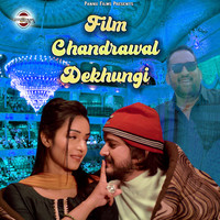 Film Chandrawal Dekhungi