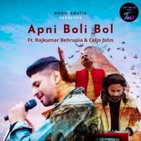 Apni Boli Bol (feat. Rajkumar Behrupia,Celjo John)