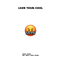 Lose Your Cool