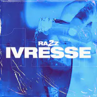 Ivresse