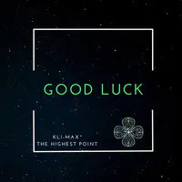 Good Luck