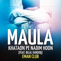 Maula Khataon Pe Nadim Hoon