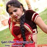 Gori Chal Bhartary Ke