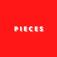 Pieces