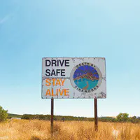 Drive Safe, Stay Alive