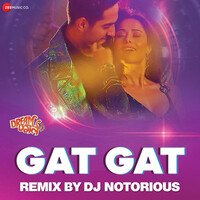 Gat Gat Remix by DJ Notorious