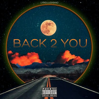 Back 2 You