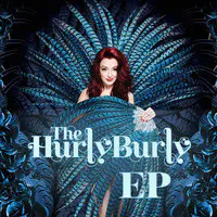The Hurly Burly - EP