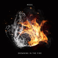 Drowning in the Fire