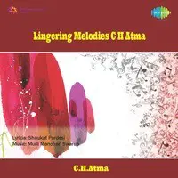 Lingering Melodies - C H Atma
