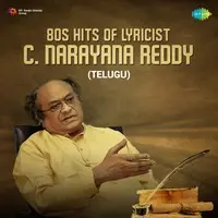 80s Hits of Lyricist C. Narayana Reddy