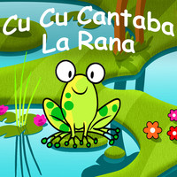 Cu Cu Cantaba La Rana