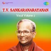 T V Shankarnarayanan Vocal Vol 2