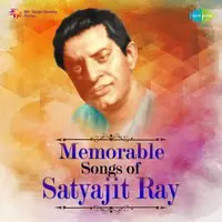 Memorable Songs Of Satyajit Ray