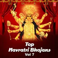 Top Navratri Bhajans Vol-7