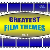 Greatest Film Themes Vol. 2
