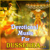Devotional Music For Dussehra