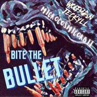 Bite the Bullet