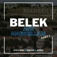 Belek aux Marseillais Part.1