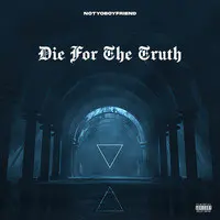 Die for the Truth